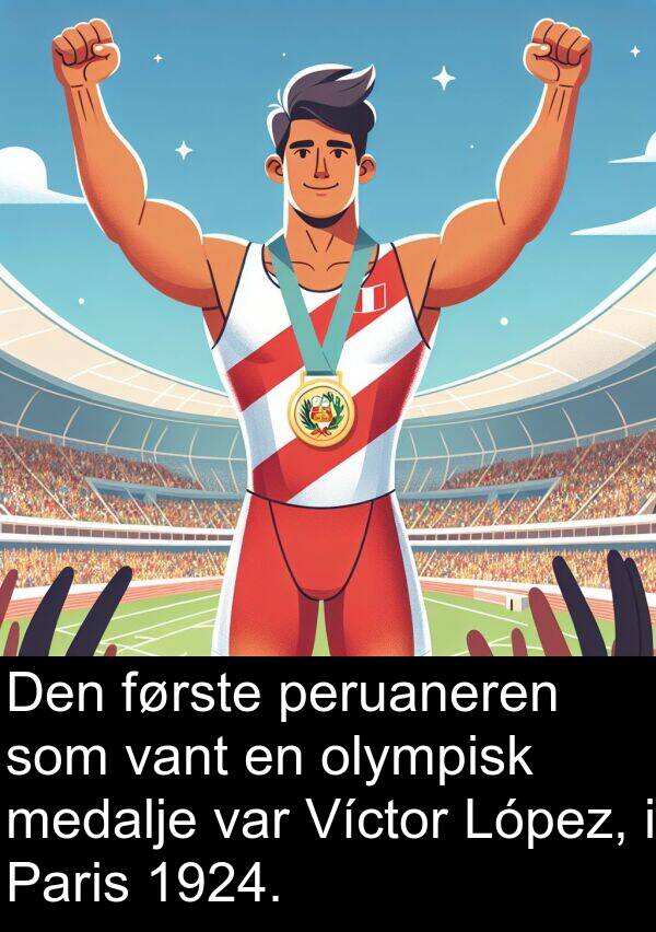 olympisk: Den første peruaneren som vant en olympisk medalje var Víctor López, i Paris 1924.