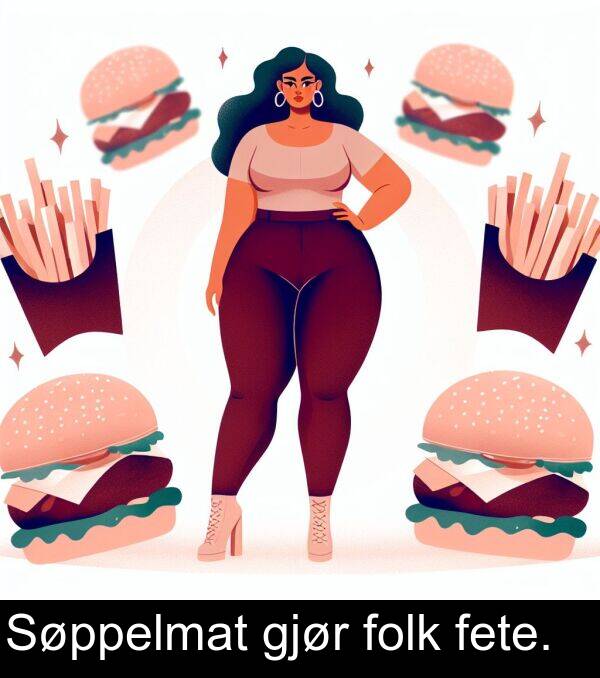 gjør: Søppelmat gjør folk fete.