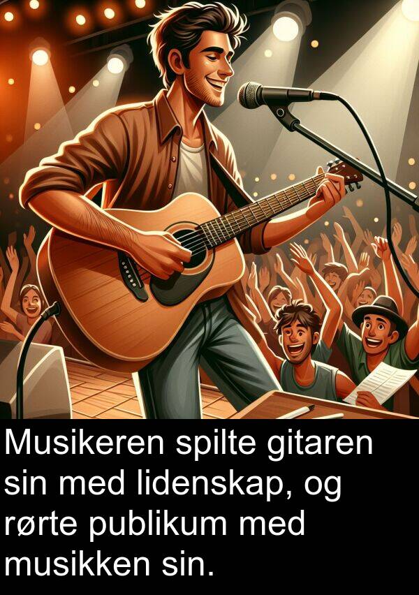 gitaren: Musikeren spilte gitaren sin med lidenskap, og rørte publikum med musikken sin.