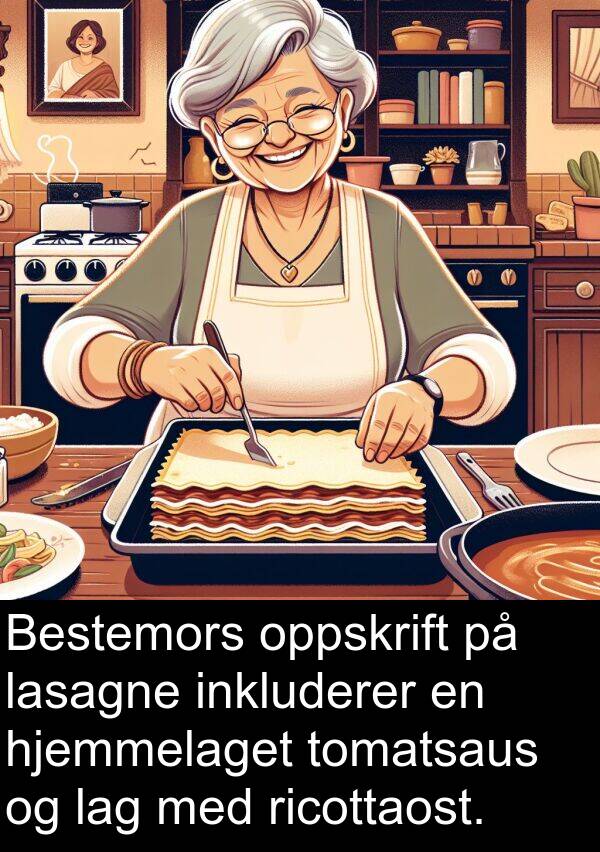 hjemmelaget: Bestemors oppskrift på lasagne inkluderer en hjemmelaget tomatsaus og lag med ricottaost.