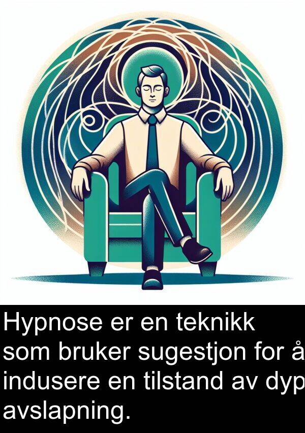 dyp: Hypnose er en teknikk som bruker sugestjon for å indusere en tilstand av dyp avslapning.