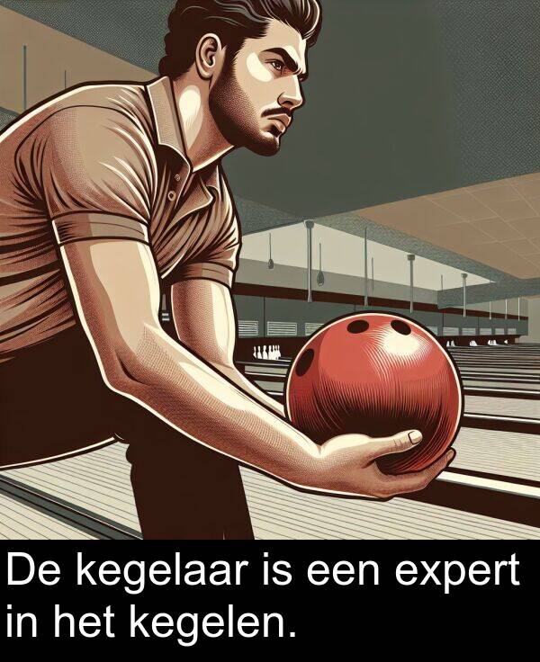 een: De kegelaar is een expert in het kegelen.