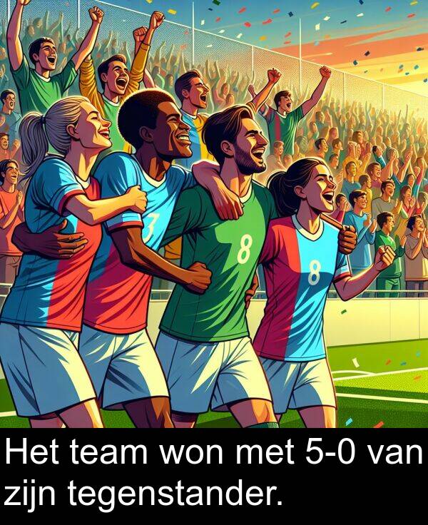 zijn: Het team won met 5-0 van zijn tegenstander.