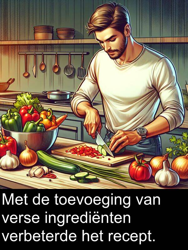 verbeterde: Met de toevoeging van verse ingrediënten verbeterde het recept.