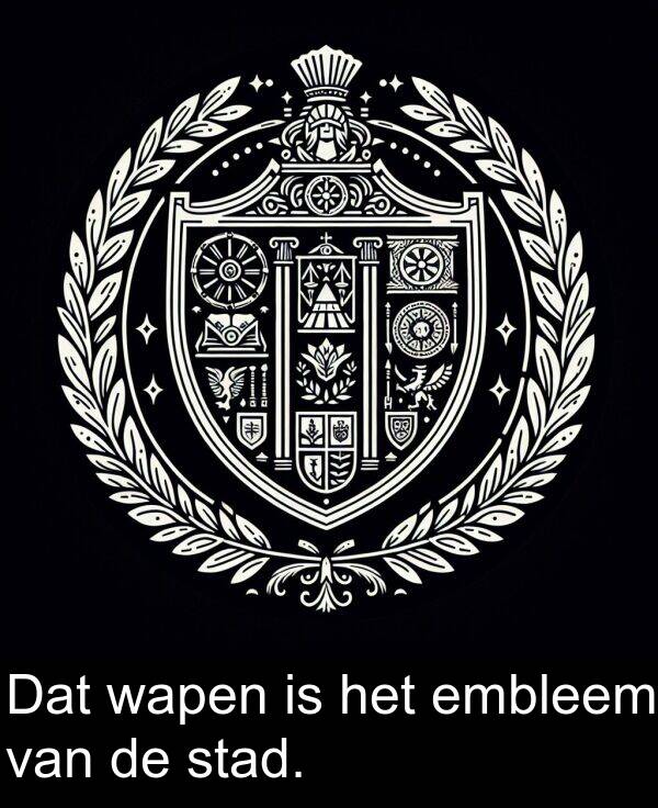 embleem: Dat wapen is het embleem van de stad.