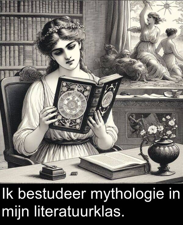 mythologie: Ik bestudeer mythologie in mijn literatuurklas.