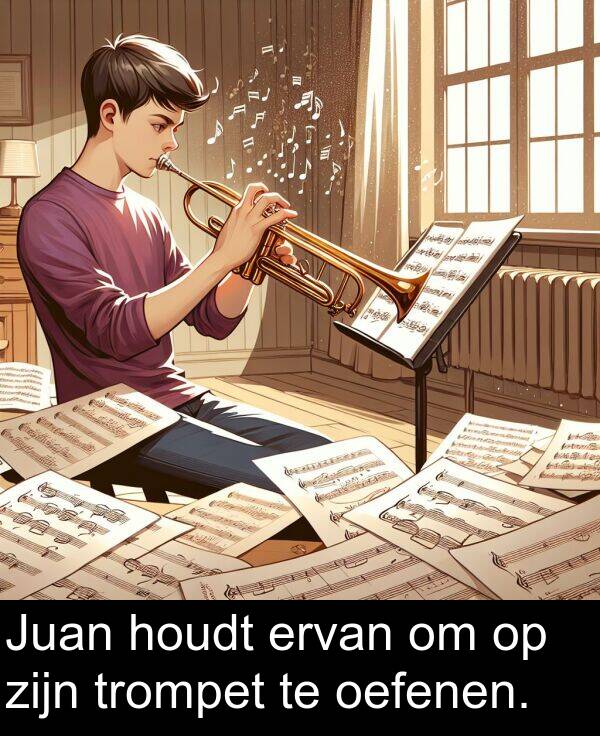 oefenen: Juan houdt ervan om op zijn trompet te oefenen.