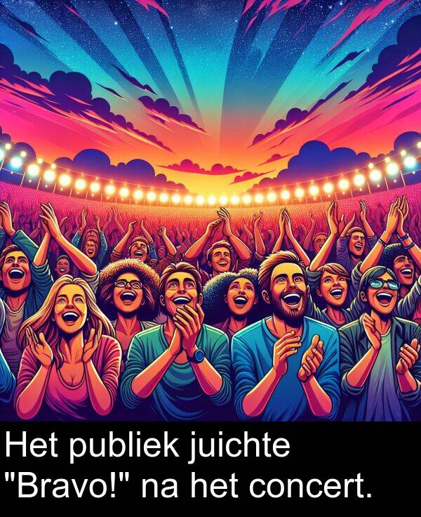 juichte: Het publiek juichte "Bravo!" na het concert.