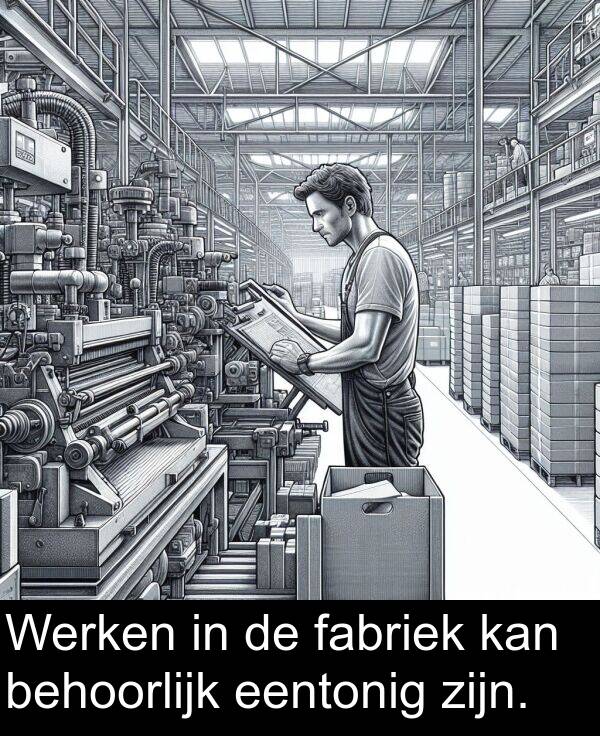 fabriek: Werken in de fabriek kan behoorlijk eentonig zijn.