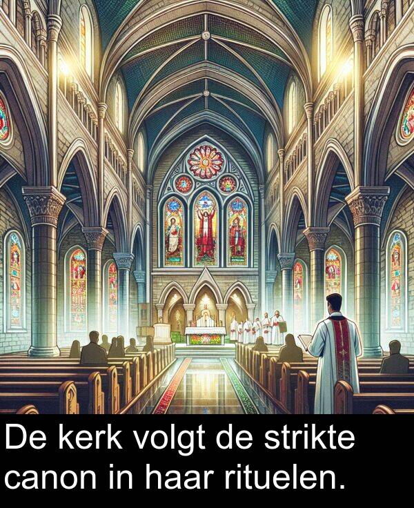 haar: De kerk volgt de strikte canon in haar rituelen.