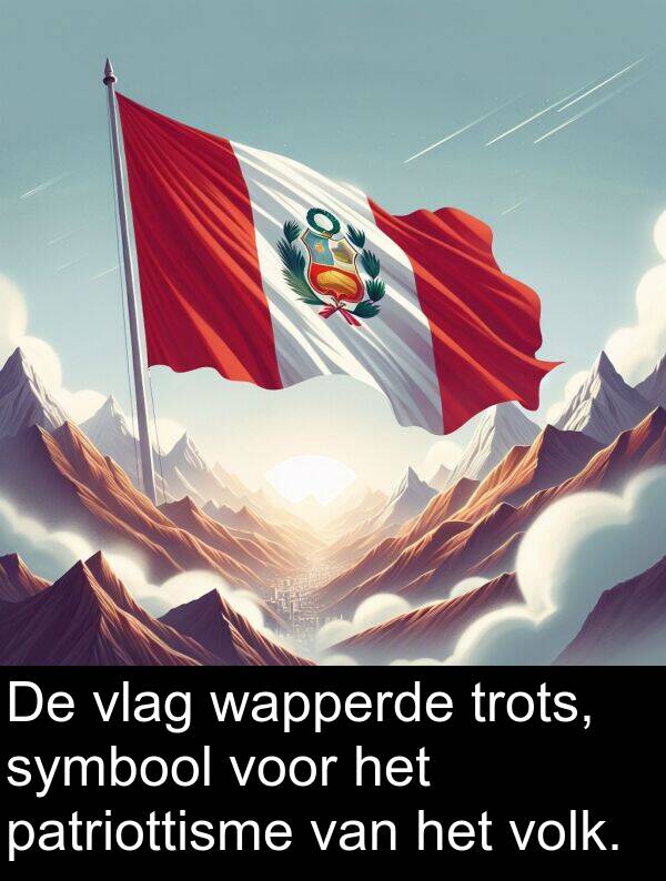 wapperde: De vlag wapperde trots, symbool voor het patriottisme van het volk.