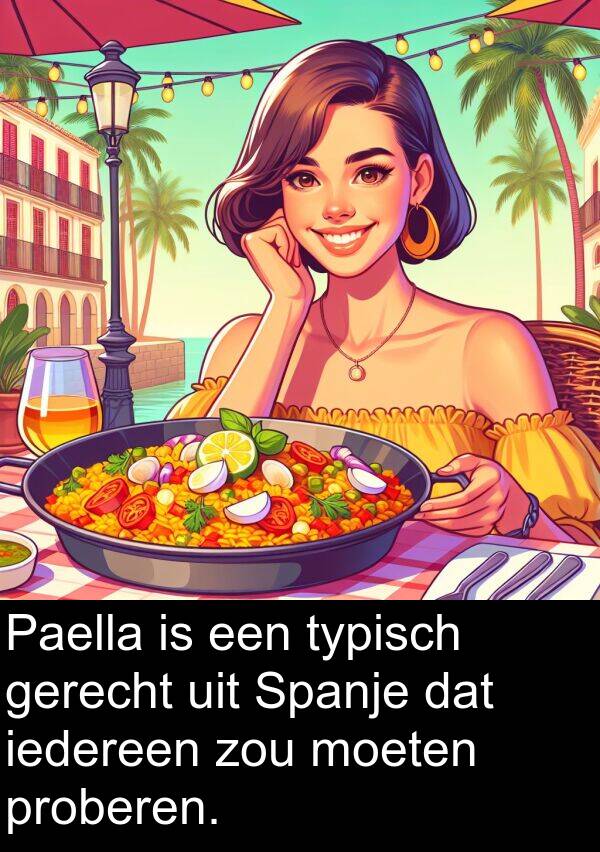 zou: Paella is een typisch gerecht uit Spanje dat iedereen zou moeten proberen.