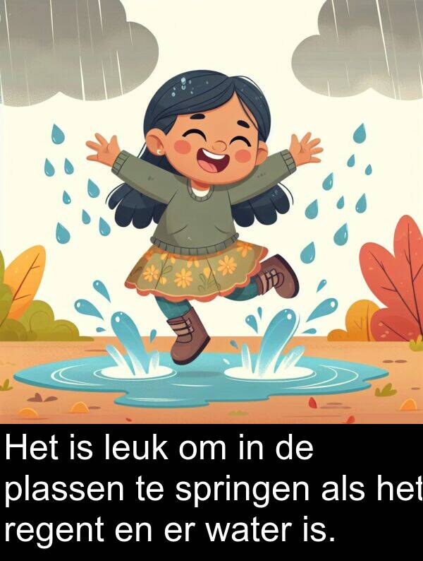 water: Het is leuk om in de plassen te springen als het regent en er water is.