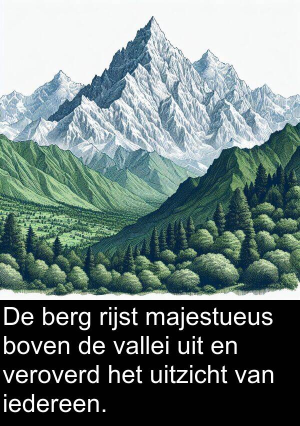 iedereen: De berg rijst majestueus boven de vallei uit en veroverd het uitzicht van iedereen.