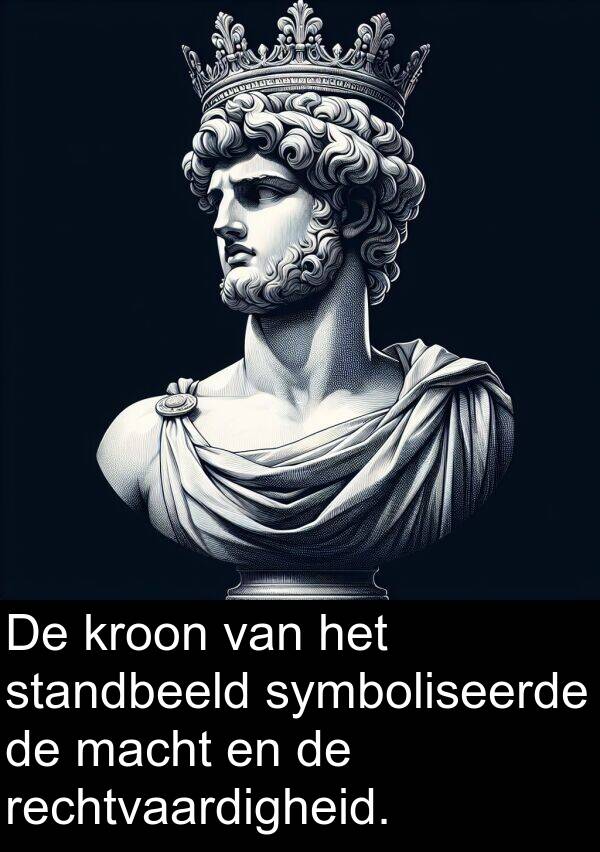 macht: De kroon van het standbeeld symboliseerde de macht en de rechtvaardigheid.