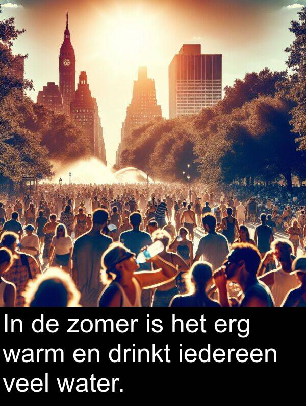 zomer: In de zomer is het erg warm en drinkt iedereen veel water.