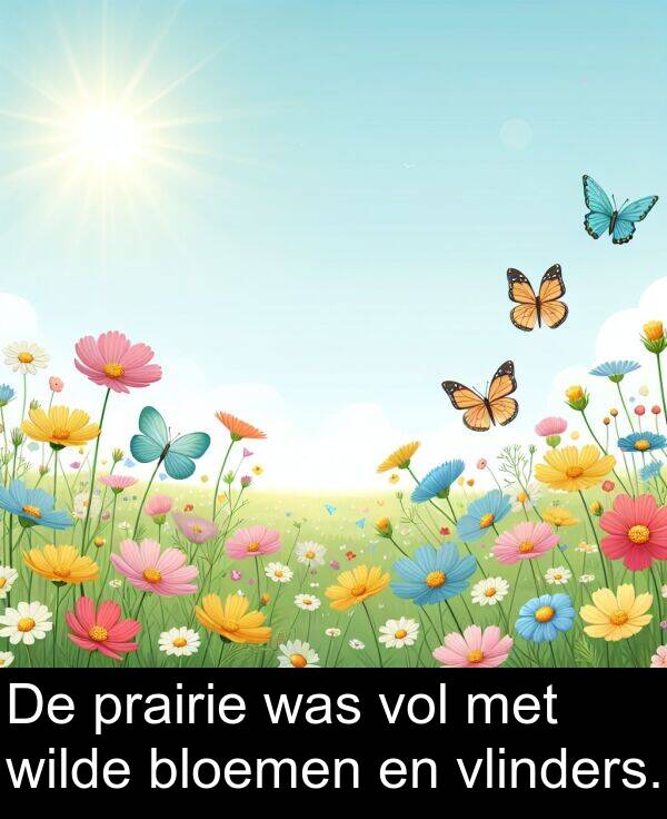 vlinders: De prairie was vol met wilde bloemen en vlinders.