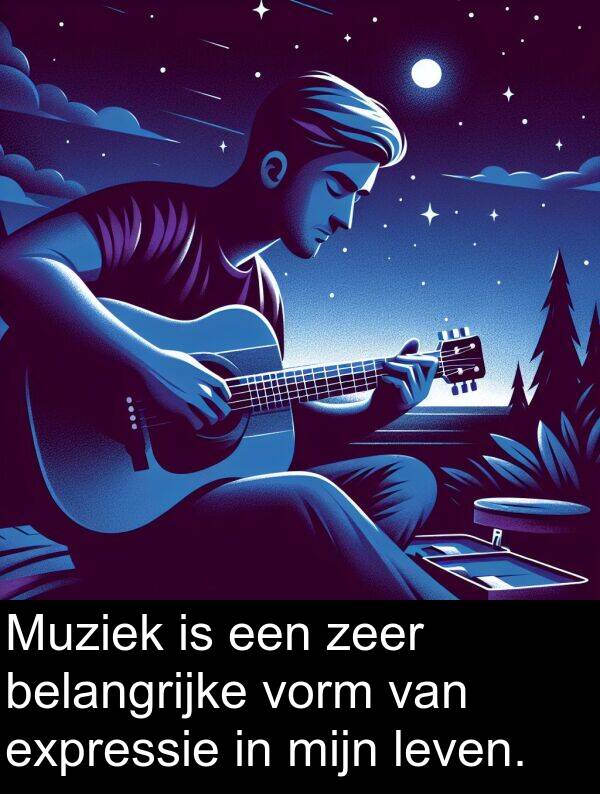 leven: Muziek is een zeer belangrijke vorm van expressie in mijn leven.