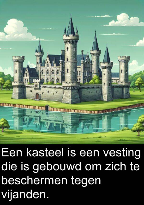 gebouwd: Een kasteel is een vesting die is gebouwd om zich te beschermen tegen vijanden.