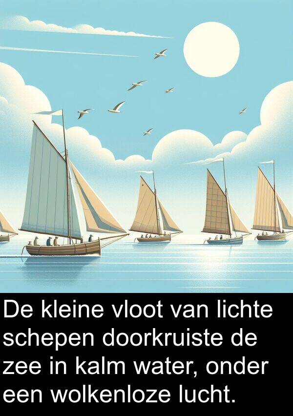 onder: De kleine vloot van lichte schepen doorkruiste de zee in kalm water, onder een wolkenloze lucht.