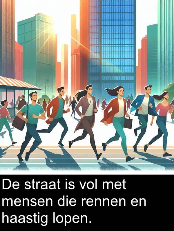 haastig: De straat is vol met mensen die rennen en haastig lopen.