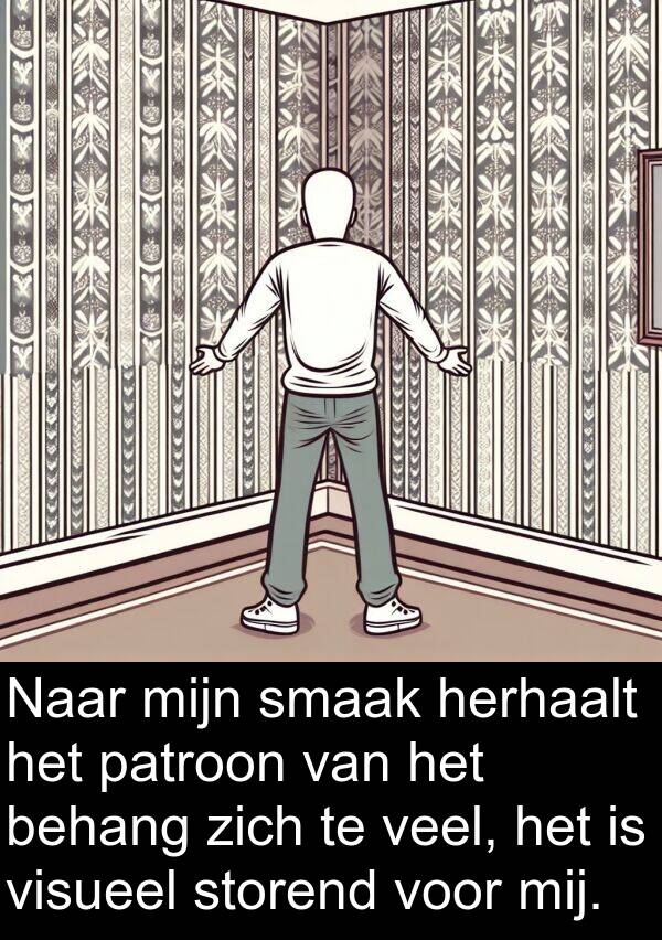 patroon: Naar mijn smaak herhaalt het patroon van het behang zich te veel, het is visueel storend voor mij.