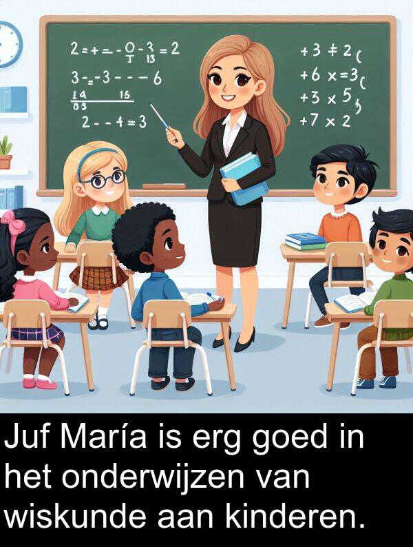 kinderen: Juf María is erg goed in het onderwijzen van wiskunde aan kinderen.