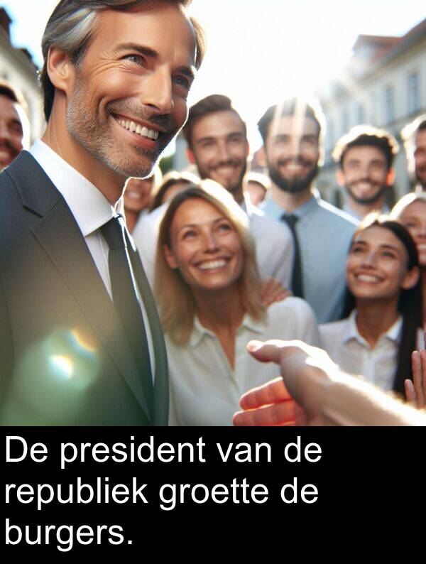 president: De president van de republiek groette de burgers.