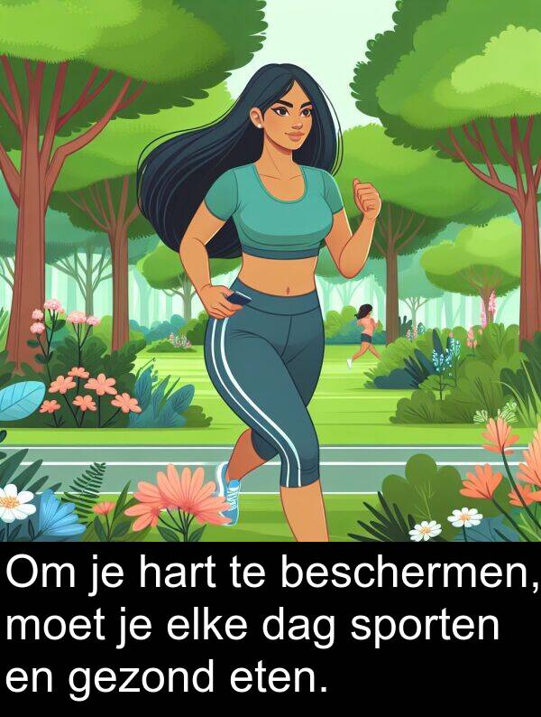 elke: Om je hart te beschermen, moet je elke dag sporten en gezond eten.