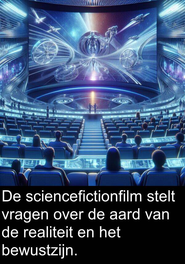 realiteit: De sciencefictionfilm stelt vragen over de aard van de realiteit en het bewustzijn.