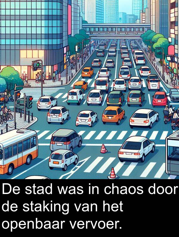 chaos: De stad was in chaos door de staking van het openbaar vervoer.