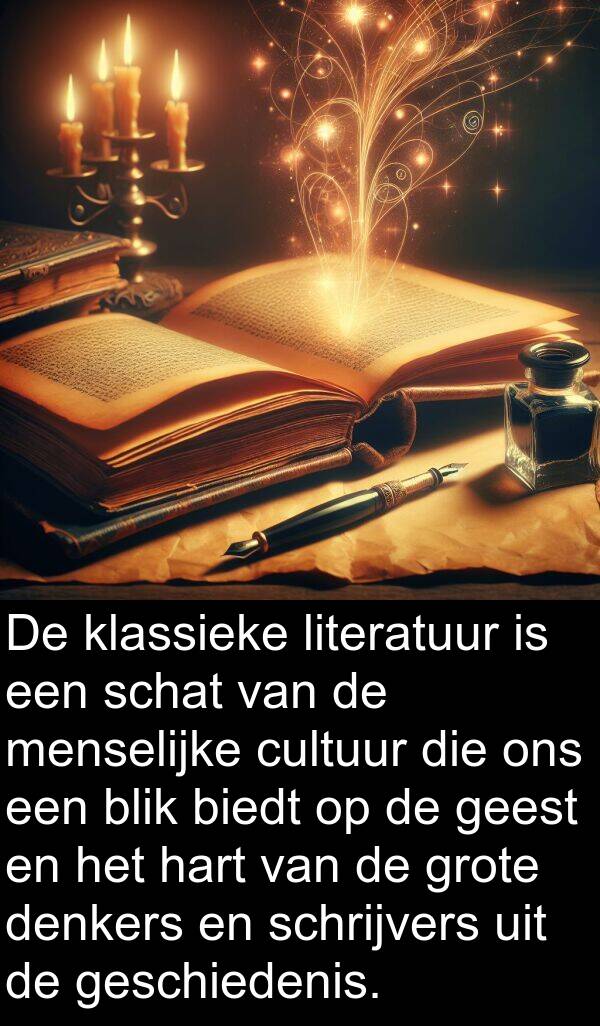 denkers: De klassieke literatuur is een schat van de menselijke cultuur die ons een blik biedt op de geest en het hart van de grote denkers en schrijvers uit de geschiedenis.