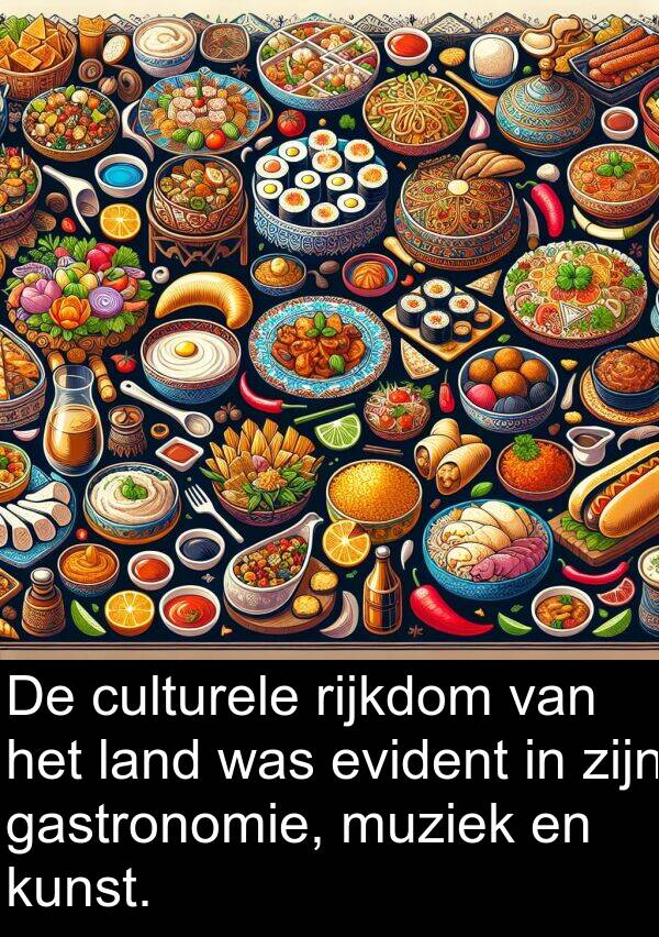 muziek: De culturele rijkdom van het land was evident in zijn gastronomie, muziek en kunst.