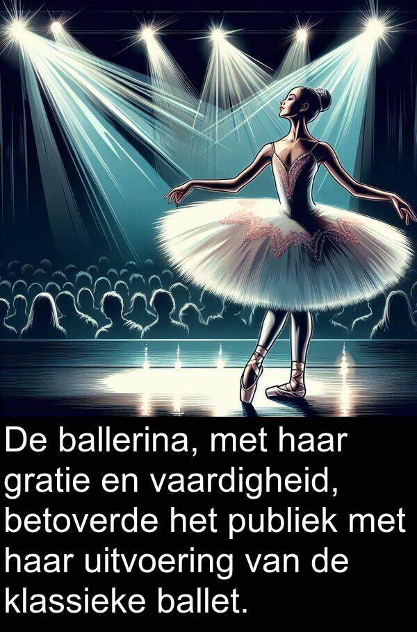 vaardigheid: De ballerina, met haar gratie en vaardigheid, betoverde het publiek met haar uitvoering van de klassieke ballet.