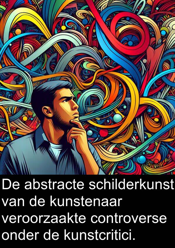 onder: De abstracte schilderkunst van de kunstenaar veroorzaakte controverse onder de kunstcritici.