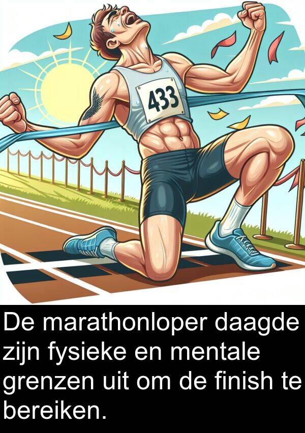 fysieke: De marathonloper daagde zijn fysieke en mentale grenzen uit om de finish te bereiken.