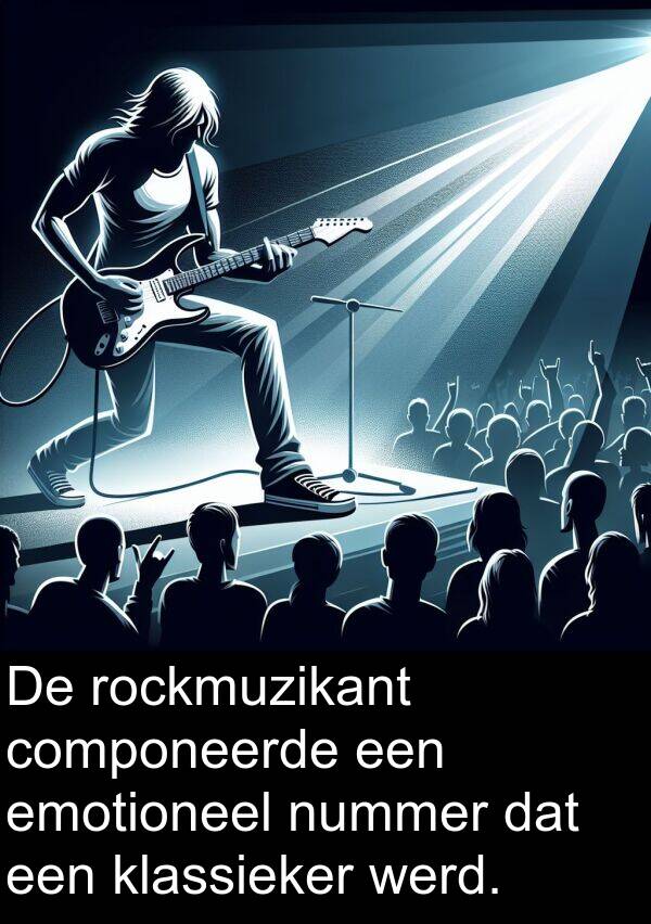 werd: De rockmuzikant componeerde een emotioneel nummer dat een klassieker werd.