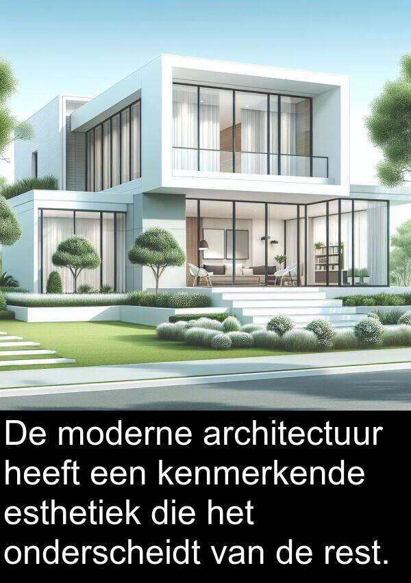 kenmerkende: De moderne architectuur heeft een kenmerkende esthetiek die het onderscheidt van de rest.