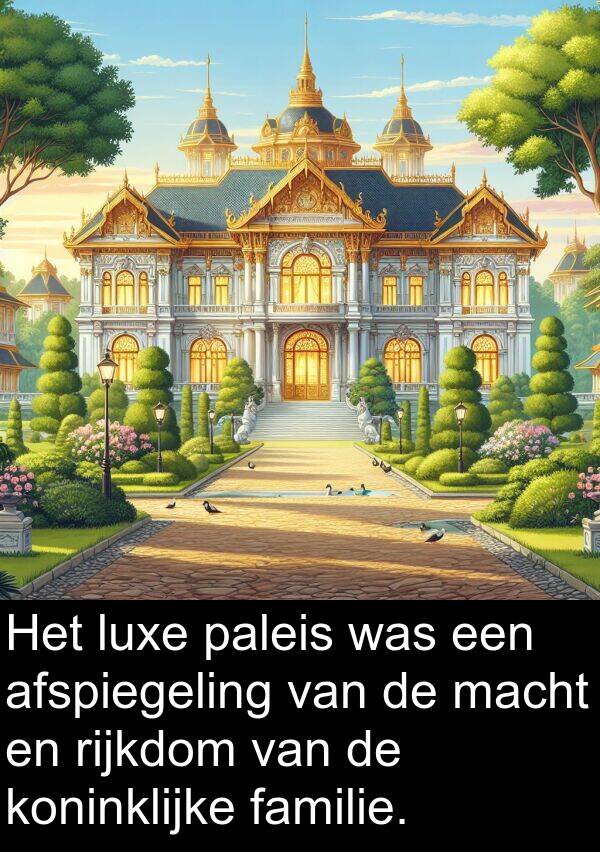 familie: Het luxe paleis was een afspiegeling van de macht en rijkdom van de koninklijke familie.