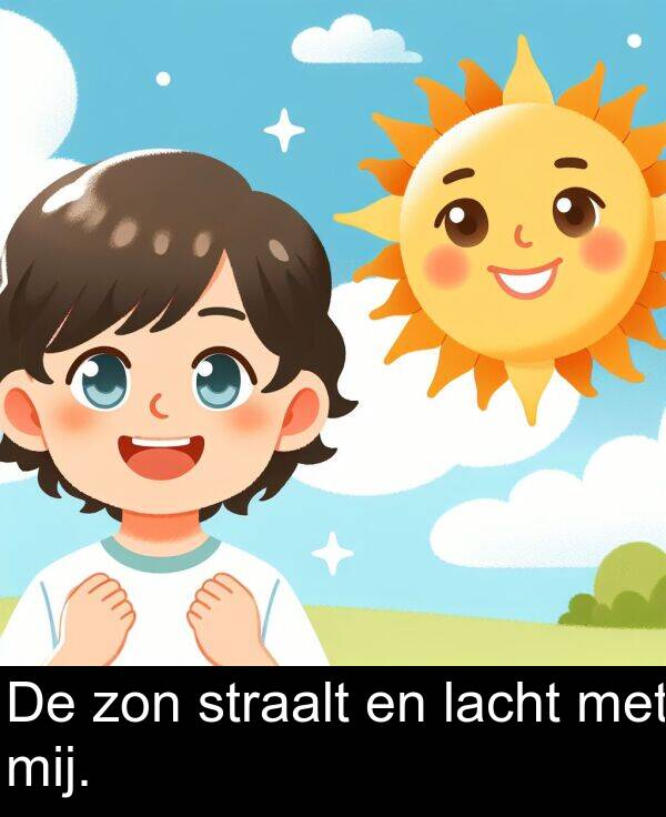 zon: De zon straalt en lacht met mij.