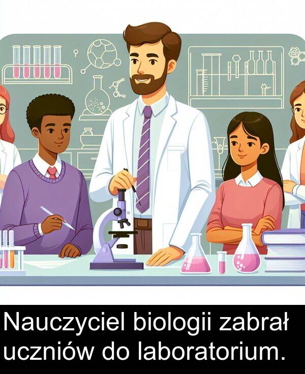 laboratorium: Nauczyciel biologii zabrał uczniów do laboratorium.