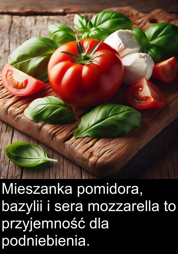 sera: Mieszanka pomidora, bazylii i sera mozzarella to przyjemność dla podniebienia.