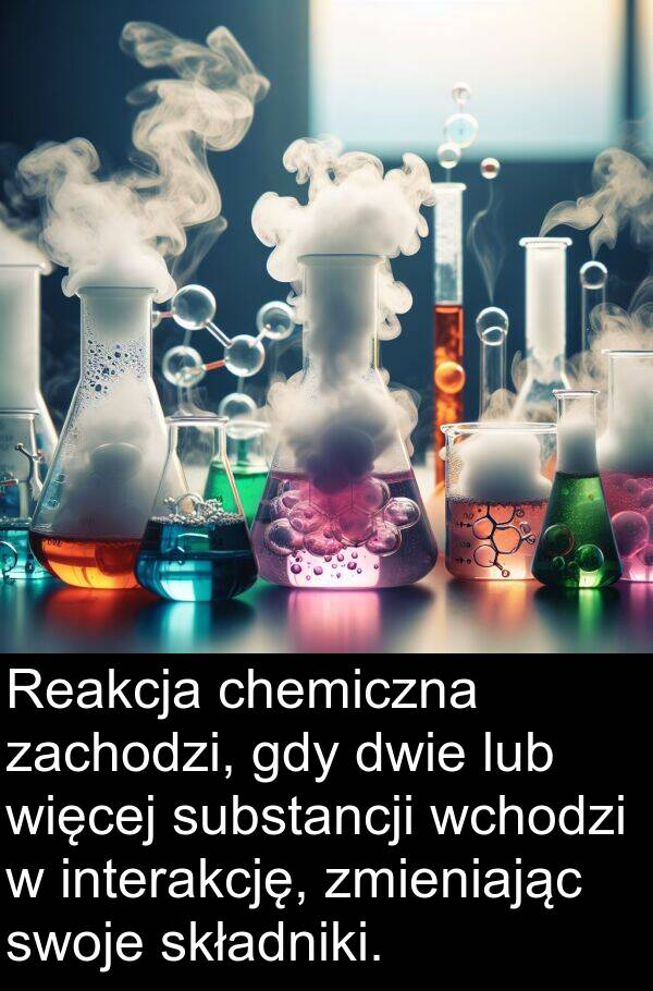 chemiczna: Reakcja chemiczna zachodzi, gdy dwie lub więcej substancji wchodzi w interakcję, zmieniając swoje składniki.