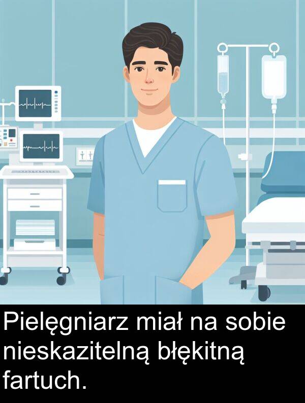 sobie: Pielęgniarz miał na sobie nieskazitelną błękitną fartuch.