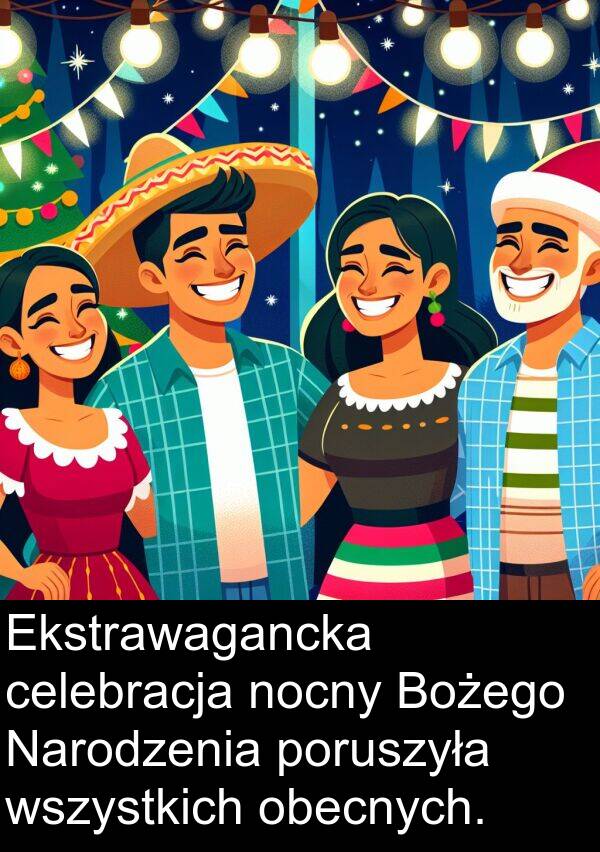 celebracja: Ekstrawagancka celebracja nocny Bożego Narodzenia poruszyła wszystkich obecnych.