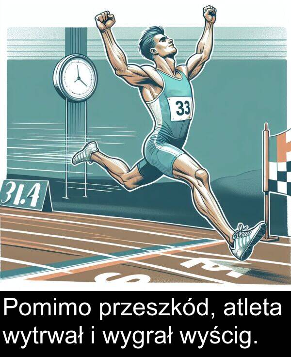 przeszkód: Pomimo przeszkód, atleta wytrwał i wygrał wyścig.