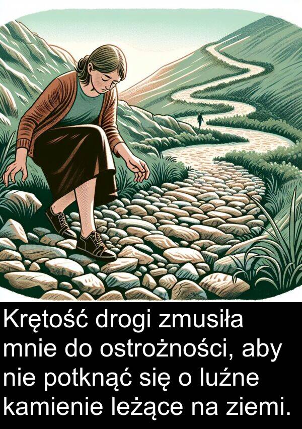 leżące: Krętość drogi zmusiła mnie do ostrożności, aby nie potknąć się o luźne kamienie leżące na ziemi.