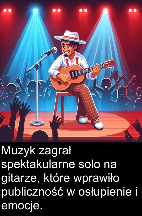 zagrał: Muzyk zagrał spektakularne solo na gitarze, które wprawiło publiczność w osłupienie i emocje.