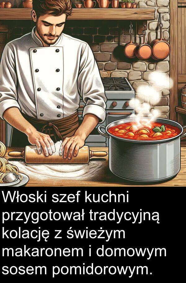 domowym: Włoski szef kuchni przygotował tradycyjną kolację z świeżym makaronem i domowym sosem pomidorowym.