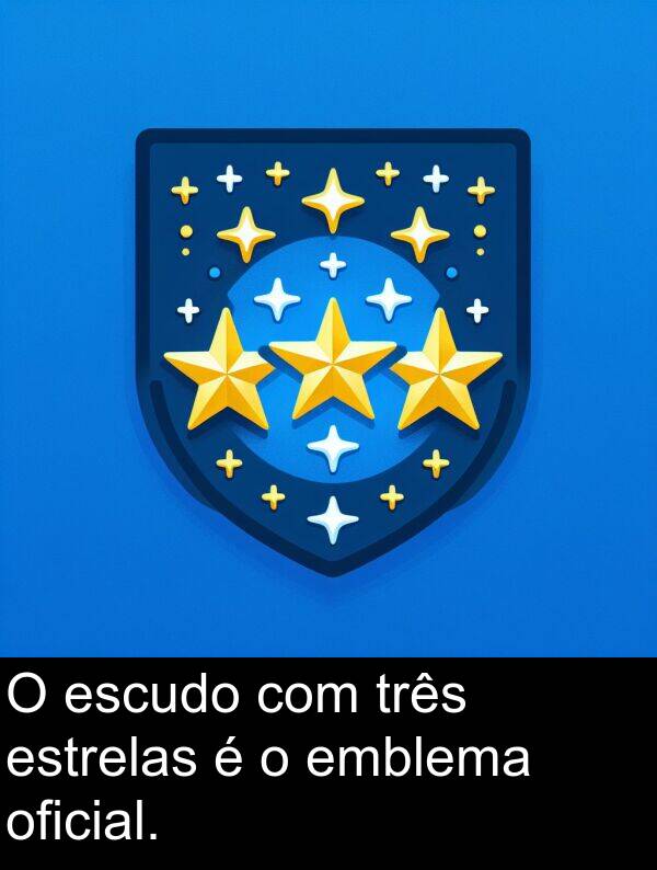 três: O escudo com três estrelas é o emblema oficial.